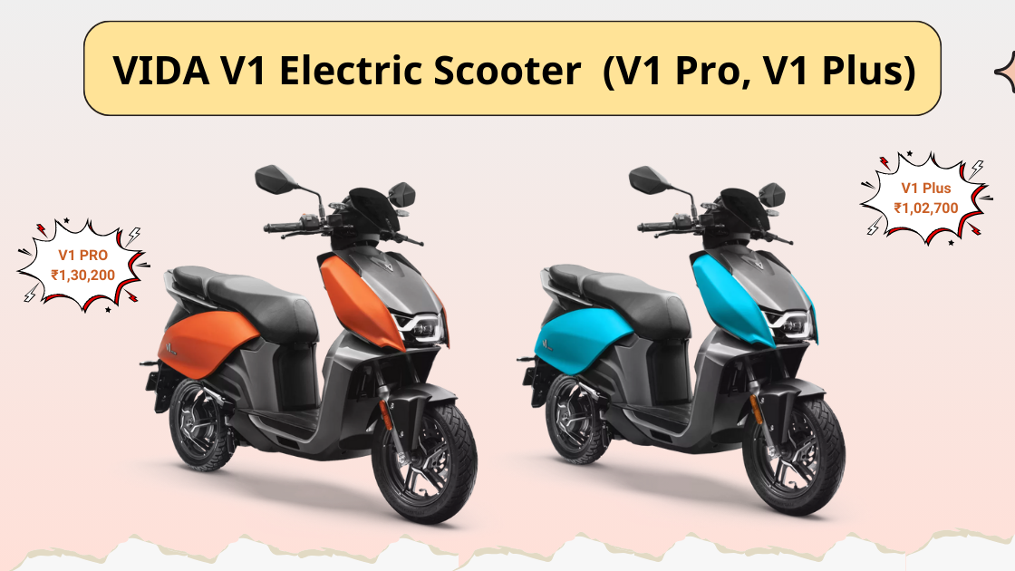 VIDA V1 Electric Scooter On Road Price Range, Charging Time 2025