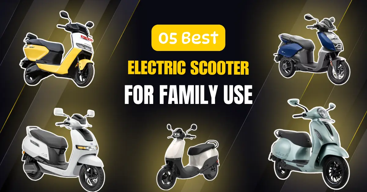 Top 5 Electric Scooter For Family Use In India